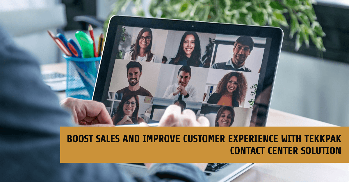 Boost Sales and Improve Customer Experience — TekkPak Technologies Pakistan